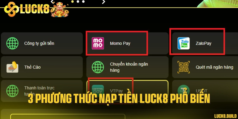 3 phương thức nạp tiền LUCK8 phổ biến