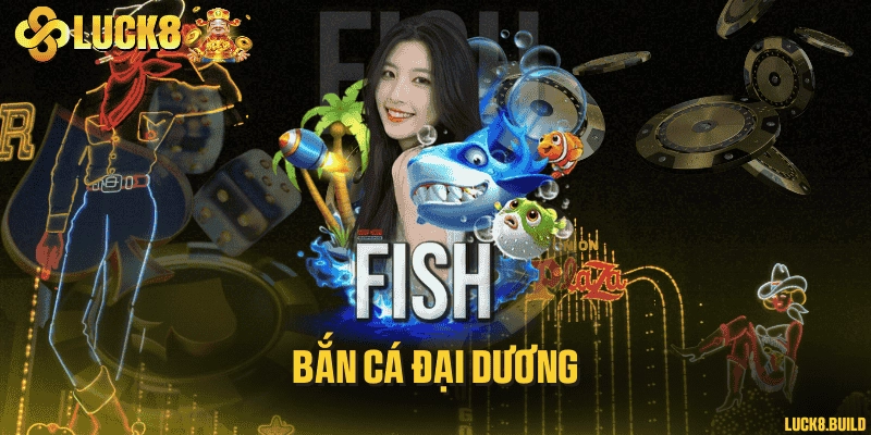 Bắn cá đại dương